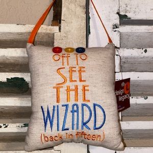 Off To See The Wizard ( Back In Fifteen) Door